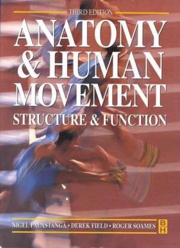 Anatomy and human movement - and,