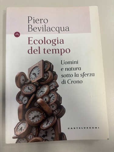 Libro ecologia del tempo piero - tempo,