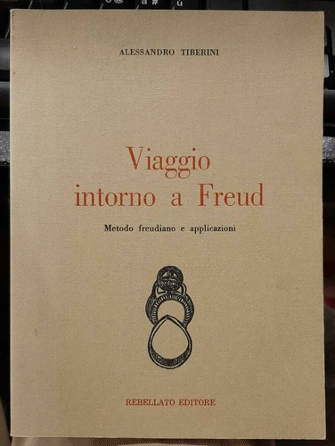 Viaggio intorno freud - intorno,
