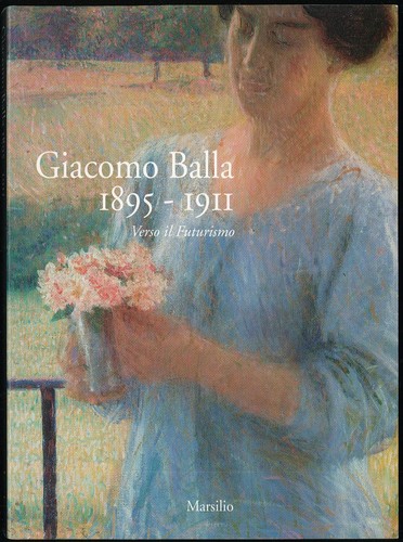 Giacomo balla 1895 1911 verso - balla,
