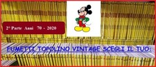 TOPOLINO FUMETTI VARI Anni  70 / 2020 =VINTAGE : Scegli  il  Tuo dal  MENU' (2°)