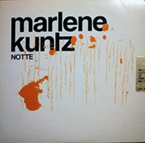 Marlene kuntz notte - kuntz,