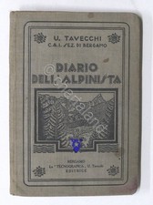 C.A.I. - Tavecchi - Diario dell'Alpinista - Guida capanne e rifugi alpini - 1930