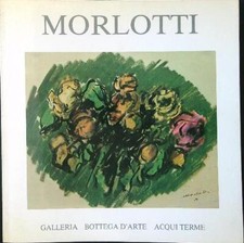 MORLOTTI PASTELLI AD OLIO 1983-1988 AA.VV. REPETTO & MASSUCCO 1988 