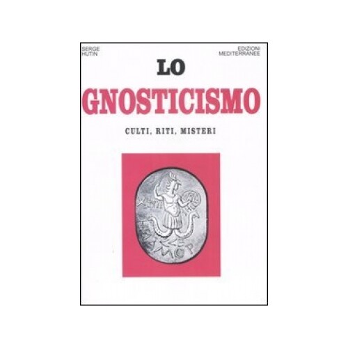 Libro gnosticismo culti - gnosticismo,