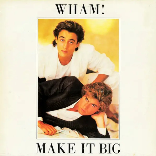 Wham make big - it,