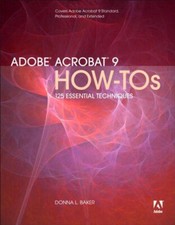 Adobe Acrobat 9 How-Tos: 125