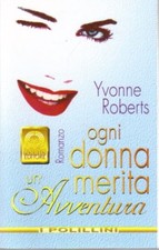 Ogni donna merita un'avventura