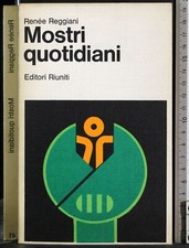MOSTRI QUOTIDIANI. RENEE