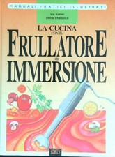 LA CUCINA CON IL FRULLATORE AD