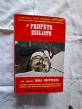 Isaac Deutscher IL PROFETA ESILIATO  LEONE TROTSKY 1929-1940 Longanesi  1965