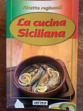 La cucina siciliana . libritalia