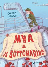 Libri Chiara Nicola - Mya E Il