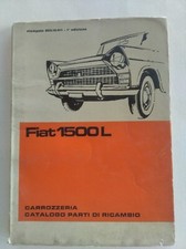 FIAT  1500L 1500 L  CATALOGO RICAMBI Carrozzeria  Originale 1963