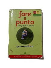 Fare il punto. Edizione competenti in italiano. Libro Di Grammatica + Lessico