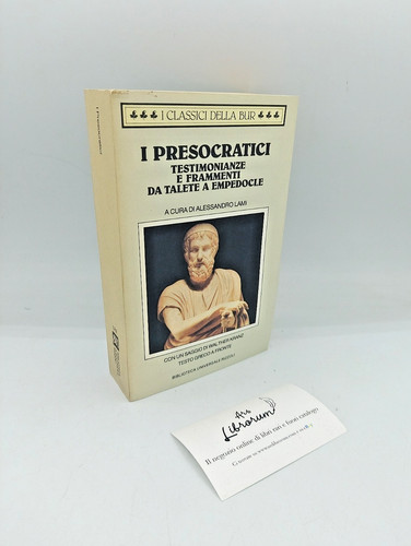 Presocratici testimonianze - presocratici, testimonianze"