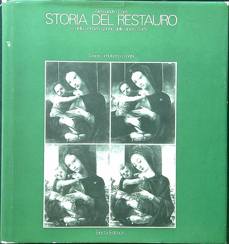 Storia del restauro della - restauro, e