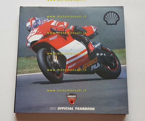 Ducati corse annuario 2003 - annuario,