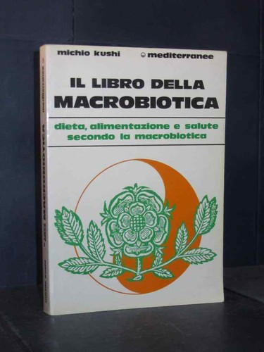 Michio kushi libro della - kushi,