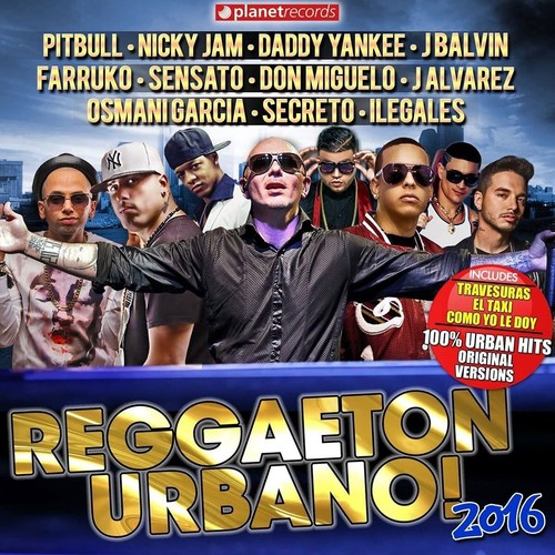 Reggaeton urbano 2016 - reggaeton,