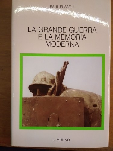 Paul fussell grande guerra - la,