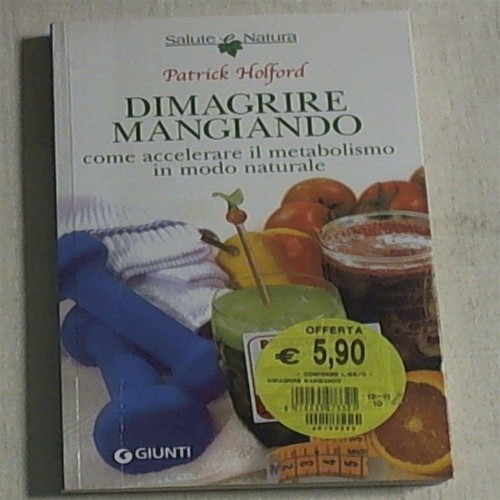 Dimagrire mangiando come - mangiando, :