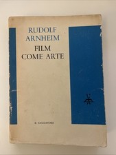 FILM COME ARTE di Rudolf Arnheim - IL SAGGIATORE