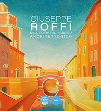 Giuseppe Roffi. Dall'Eaismo al