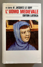 Le Goff, l'uomo medievale Laterza 1988, ottimo