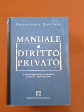 MANUALE DI DIRITTO PRIVATO Francesco Gazzoni - Usato Con Evidenziatura E Appunti