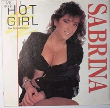 Disco 45 Giri Sabrina Salerno Hot Girl 1987  Vinile New Remixed Version Anni 80