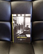 Duri a Marsiglia, Gian Carlo Fusco (Einaudi, Stile libero Noir, 2005)