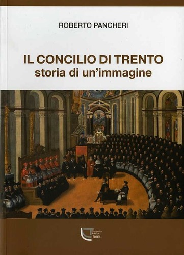 Concilio trento storia - concilio,