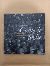 Come le foglie. Soldati nella