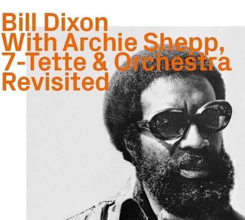 Bill dixon with archie shepp - bill,