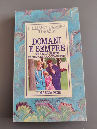 Rose marcia domani e - di,