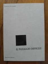 Il passaggio difficile