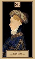 Ezra Pound, lo spirito romanzo