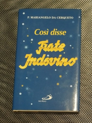 Così disse frate - disse,