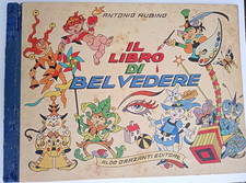 Antonio RUBINO     IL LIBRO DI BEL VEDERE ed. Garzanti 1947 edizione ORIGINALE