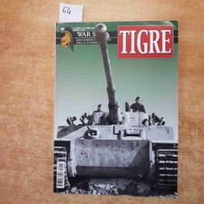 TIGRE CARRO ARMATO carri armati corazzati MILITARIA WAR SET DOCUMENTI ILLUS 2005