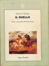 Il duello. Onore e