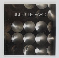 Julio Le Parc. Ricerche 1958 -