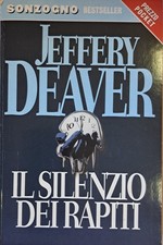 Il silenzio dei rapiti Deaver