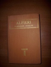 ALFIERI - TRAGEDIE SCELTE -