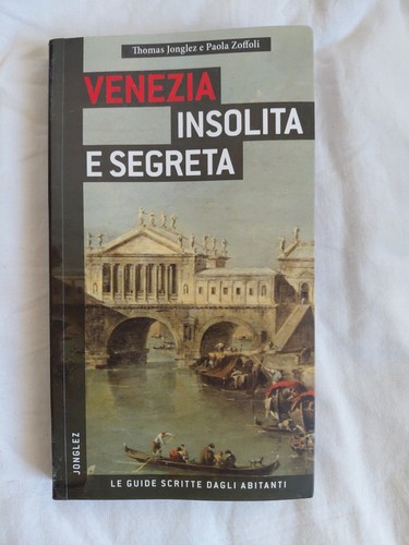 Libro venezia insolita e - venezia,