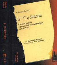 Il '77 e dintorni. Dalla lega