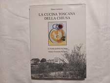 Dania Lucherini – La cucina toscana della Chiusa.