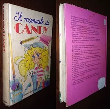 Il manuale di Candy, Santagostino, Collini, Maiotti, 1°Ed. Fabbri 1982.