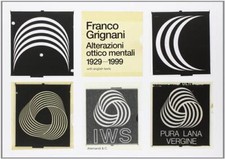 Franco Grignani. Alterazioni